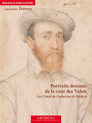 Media Name: c_visuel_ouvrage_portraits_dessines_de_la_cour_des_valois.jpg