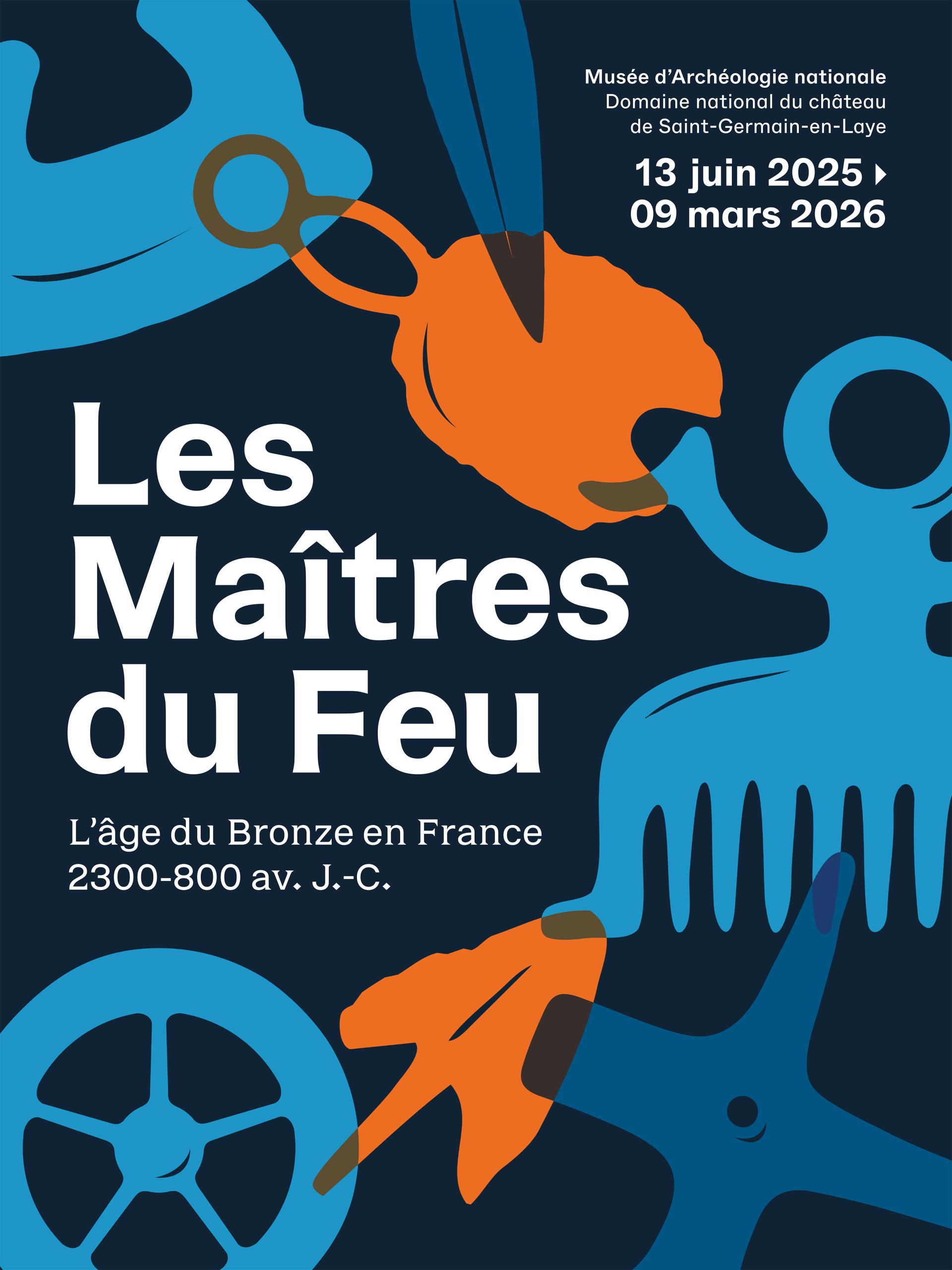 Affiche de l'exposition Les Maîtres du feu